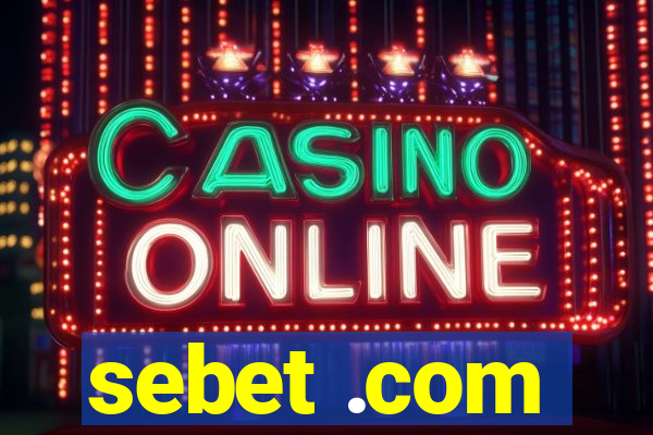 sebet .com